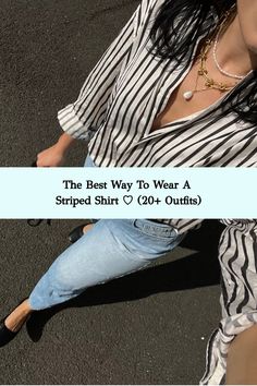 Discover simple and cute striped t-shirt outfit ideas that will elevate your aesthetic effortlessly. Stripe Shirt Outfits Women Casual, Striped Blouse Outfit, Silk Shirt Outfit, Stripy Tops