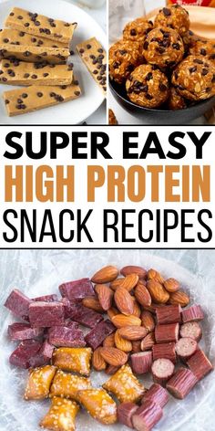 super easy high protein snack recipes that are great for kids and adults to enjoy with