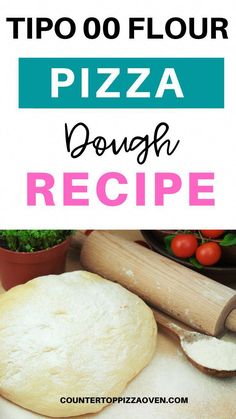 pizza dough recipe with text overlay