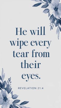 Wipe Away Tears: Revelation 21:4 Comforting Verse Tears Bible Verse, Comfort Scriptures For Loss, Revelation 21:4 Wallpaper, Revelation 21:4, Bible Verses For Loss, Comfort Bible Verses, Bible Verses For Comfort, 2025 Prayer