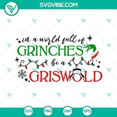 grinies be a griswod svg file for crictures