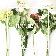 flowers arranged in different shapes and sizes with the words floral design 101 on top of them