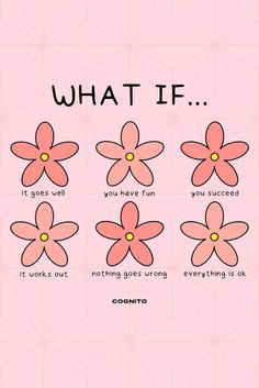 four pink flowers with the words what if