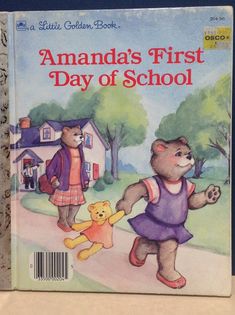 a children's book titled amanda's first day of school with a teddy bear