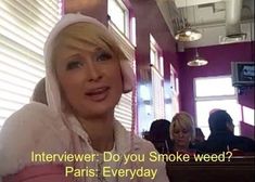 Paris Hilton Quotes, Paris And Nicole, Michael Scott, Puff And Pass, Oui Oui, Paris Hilton, What’s Going On, Just Girly Things, Simple Life