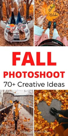 fall photoshoot with leaves and people taking pictures in the background, text overlay reads fall photoshoot 70 + creative ideas