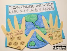 handprints with words that say i can change the world with my own two hands