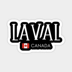 a sticker with the word laval in black and canadian flag colors on it