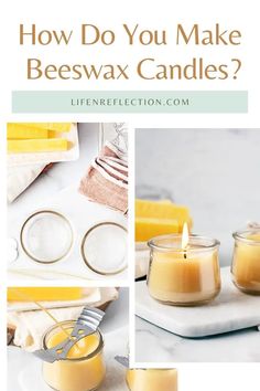 how do you make beeswax candles? with pictures and text overlay that says, how do you make beeswax candles?