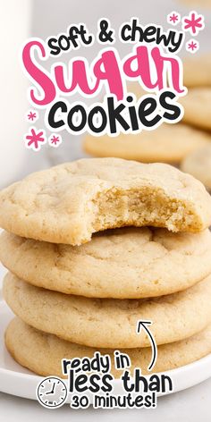 soft and chewy sugar cookies are ready in less than 30 minutes