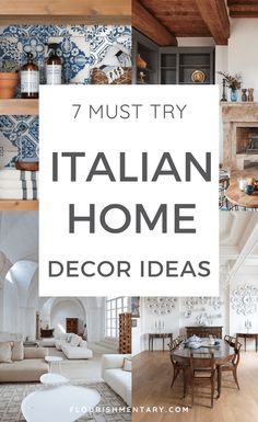 the top 7 must try italian home decor ideas