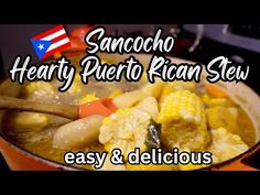 a bowl filled with food and the words sancho hearty puerto rican stew easy and delicious