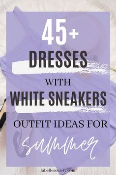 Dresses With White Sneakers, White Sneakers With Dress, Sneakers With Dress, Sneaker Outfit Ideas, White Tennis Shoes Outfit, Dresses With Tennis Shoes, White Shoes Outfit, White Converse Outfits, Tennis Shoe Outfits Summer