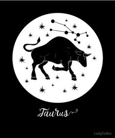 Black background with white graphics. In curvise font reads 'Taurus'. Above inside a white circle is a charging bull and the Taurus Zodiac constellation. There are stars all around. Taurus Aesthetic, Zodiac Aesthetic, Constellation Poster, Taurus Art, Taurus Bull, Aesthetic Poster, The Bull, Zodiac Constellations, Taurus Zodiac