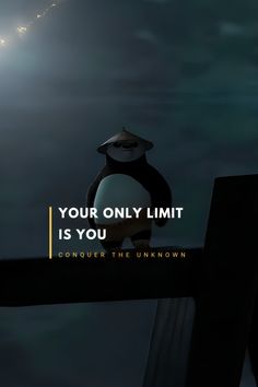 a penguin sitting on top of a wooden fence next to the ocean with a message that reads, your only limit is you conquer the unknown