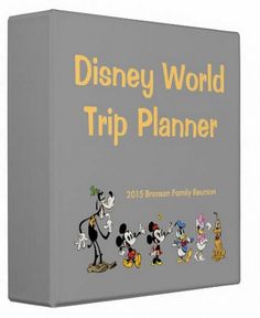 the disney world trip planner is shown in yellow and gray with cartoon characters on it