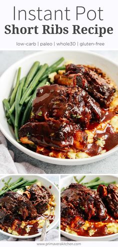 instant pot short ribs recipe with green beans and mashed potatoes in a white bowl