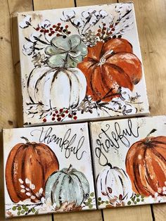 three pumpkins painted on wooden boards with the words, thank you all and happy fall