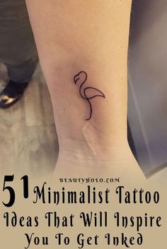 a flamingo tattoo on the wrist with text that reads, 5 minimalist tattoo ideas that will inspire you to get inked