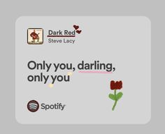 the dark red steve lacy card has an image of a flower and text that reads only you, daring, only you spotify