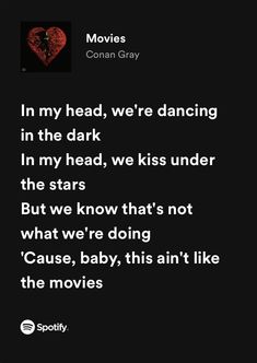 Movies Conan Gray Aesthetic, Movies Lyrics Conan Gray, Movies By Conan Gray, Conan Gray Songs Aesthetic, I Love You In Conan Gray Lyrics, Spotify Lyrics Conan Gray, Conan Gray Quotes Lyrics, Conan Gray Song Lyrics, Conan Gray Lyrics Aesthetic