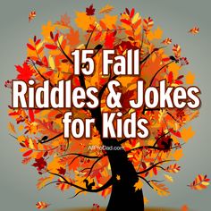 a tree with the words 15 fall riddles and jokes for kids