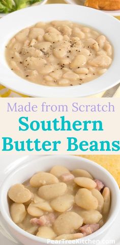 two bowls of southern butter beans with broccoli in the background and text overlay that reads made from scratch southern butter beans