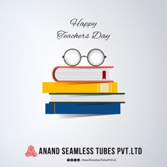 a stack of books with glasses on top and the words happy teacher's day