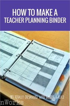 a binder sitting on top of a wooden table next to a book with the title how to make a teacher planning bind