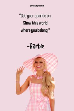 Unmatched List Of 100 Most Powerful Barbie Quotes To Read Barbie Birthday Party Ideas, Most Inspirational Quotes, Barbie Party Decorations, Mean Girl Quotes, Barbie Theme Party, Barbie Quotes, Barbie Drawing, Yearbook Quotes, Barbie Birthday Party