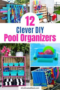 twelve clever diy pool organization ideas