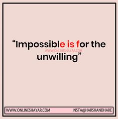 an image with the words impossible is for the unwelling in red and black