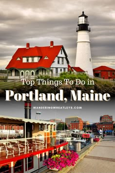 the top things to do in portland, maine