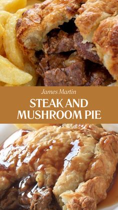 James Martin Steak And Mushroom Pie Steak Pie Recipe Puff Pastries, Pepper Steak Pie, Steak Pies, Steak Pie Recipe, Steak And Mushroom Pie, Beef And Mushroom Pie, Stewing Steak, Chicken Pies, James Martin Recipes