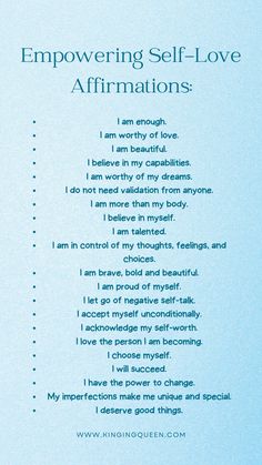 a poem written in blue with the words emovering self - love affirmations