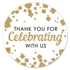 thank you for celebrating with us sticker in gold glitter on a white round background