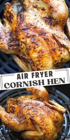 two different images of chicken on the grill with text overlay that says air fryer cornish hen