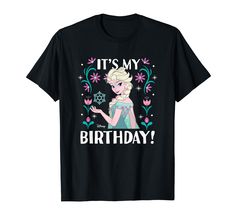 PRICES MAY VARY. Officially licensed by Disney Graphic Artwork: H22364 Lightweight, Classic fit, Double-needle sleeve and bottom hem It's My Birthday, Disney Birthday, Graphic Artwork, Its My Birthday, My Birthday, Branded T Shirts, Top Styles, Frozen, Fashion Branding