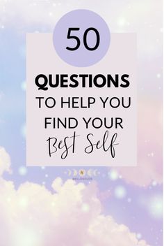 Passion In Life, Questions To Answer, Finding Purpose In Life, 50 Questions, Become Your Best Self, Find Your Passion, My Purpose In Life, Becoming A Better You, A Better You