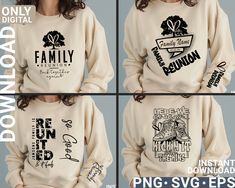 four photos of women's sweatshirts with the words family reunion printed on them