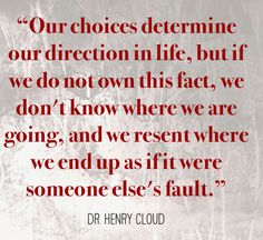 a quote from dr henry cloud about the effects of being in a different place and how to use it