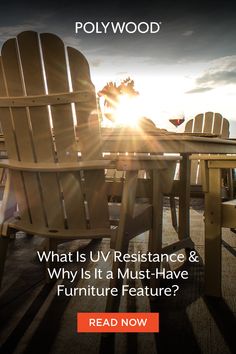 a wooden table and chairs with the words polywood what is u / v resistance & why is it a must - have furniture feature? read now