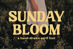 a woman standing in the middle of a field with her hands on her hips and text sunday bloom