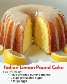 Italian Lemon Pound Cake, Lemon Pound Cake, Homemade Cakes, Sweets Treats, Pound Cake, Granulated Sugar, Unsalted Butter, Purpose Flour, Homemade Recipes