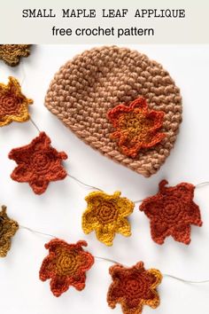 a crocheted hat with flowers on it and the text, small maple leaf applique free crochet pattern