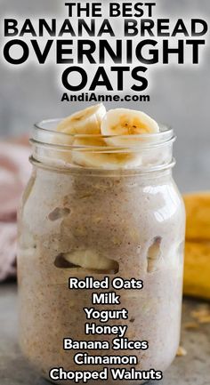 the best banana bread overnight oats recipe in a mason jar with text overlay