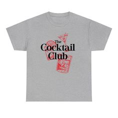 The Cocktail Club Graphic T-shirt by Printwithsky! Fun T-shirt With Funny Text For Parties, Funny Short Sleeve T-shirt For Party, Casual Party T-shirt With Text Print, Casual Text Print T-shirt For Party, Party T-shirt With Text Print And Short Sleeves, Party T-shirt With Text Print, Graphic Tee Tops With Text Print For Party, Fun Party T-shirt With Short Sleeves, Fun Short Sleeve T-shirt For Party