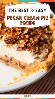 the best and easy pecan cream pie recipe