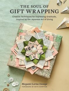 the book cover for the soul of gift wrapping