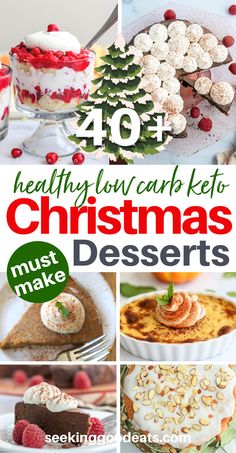 christmas desserts with text overlay that reads 40 healthy and easy keto christmas desserts